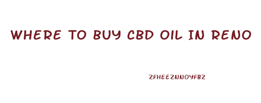 Where To Buy Cbd Oil In Reno