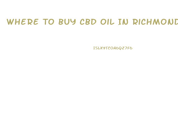 Where To Buy Cbd Oil In Richmond Va