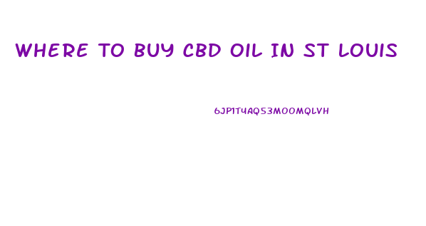 Where To Buy Cbd Oil In St Louis