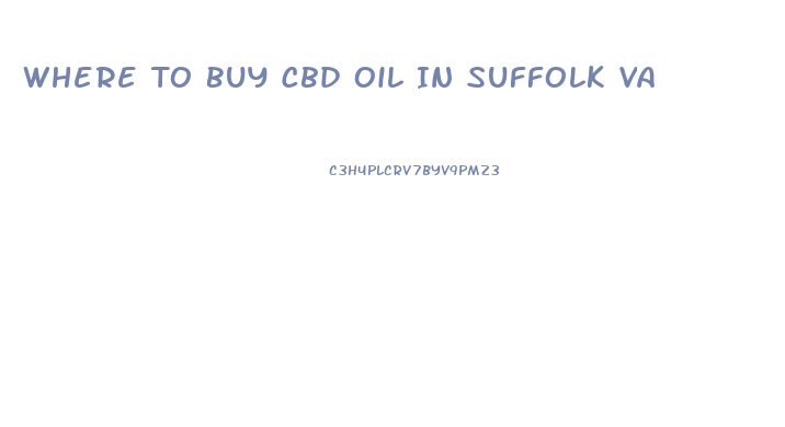 Where To Buy Cbd Oil In Suffolk Va