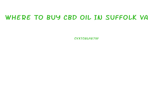 Where To Buy Cbd Oil In Suffolk Va