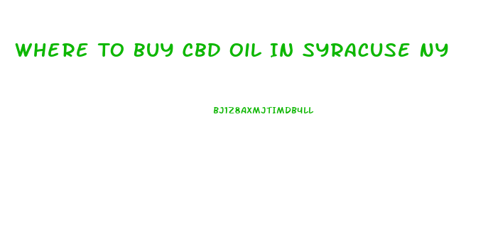 Where To Buy Cbd Oil In Syracuse Ny