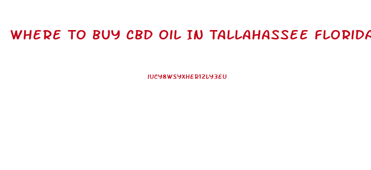 Where To Buy Cbd Oil In Tallahassee Florida