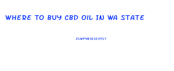 Where To Buy Cbd Oil In Wa State