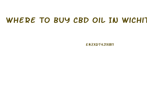 Where To Buy Cbd Oil In Wichita