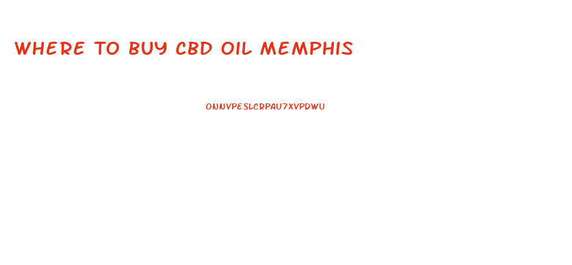 Where To Buy Cbd Oil Memphis