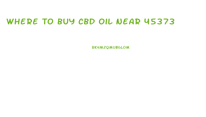 Where To Buy Cbd Oil Near 45373