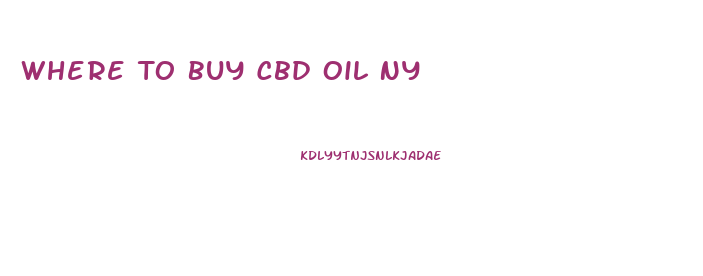 Where To Buy Cbd Oil Ny