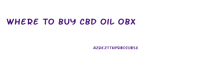 Where To Buy Cbd Oil Obx