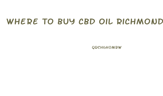 Where To Buy Cbd Oil Richmond Va