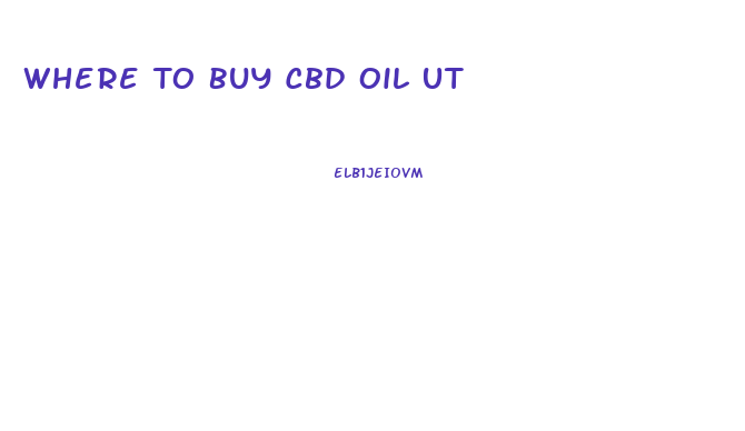 Where To Buy Cbd Oil Ut