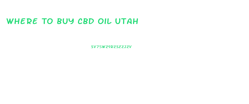 Where To Buy Cbd Oil Utah