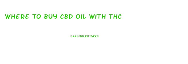 Where To Buy Cbd Oil With Thc