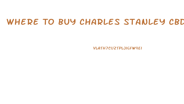 Where To Buy Charles Stanley Cbd Gummies