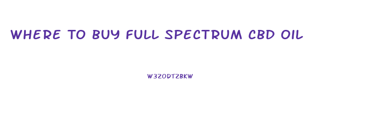 Where To Buy Full Spectrum Cbd Oil