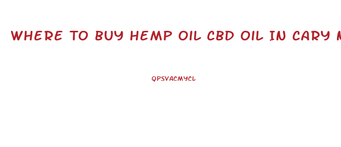 Where To Buy Hemp Oil Cbd Oil In Cary Nc