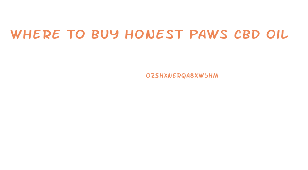 Where To Buy Honest Paws Cbd Oil