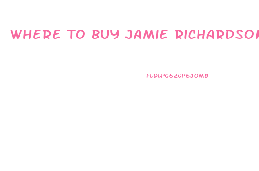 Where To Buy Jamie Richardson Cbd Oil