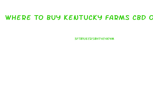 Where To Buy Kentucky Farms Cbd Oil In Ohio