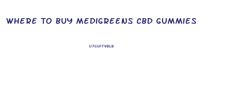 Where To Buy Medigreens Cbd Gummies