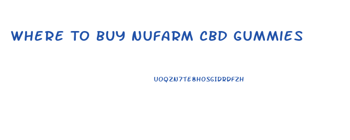 Where To Buy Nufarm Cbd Gummies