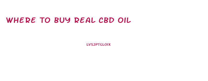 Where To Buy Real Cbd Oil