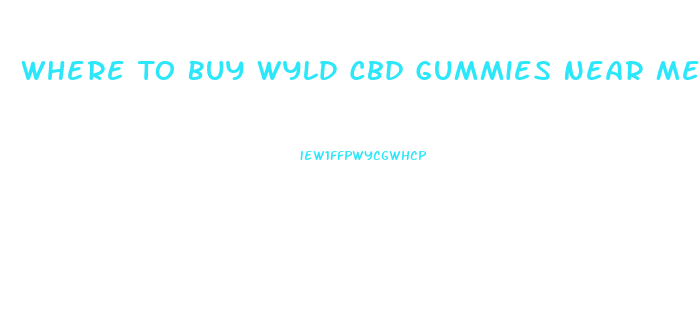 Where To Buy Wyld Cbd Gummies Near Me