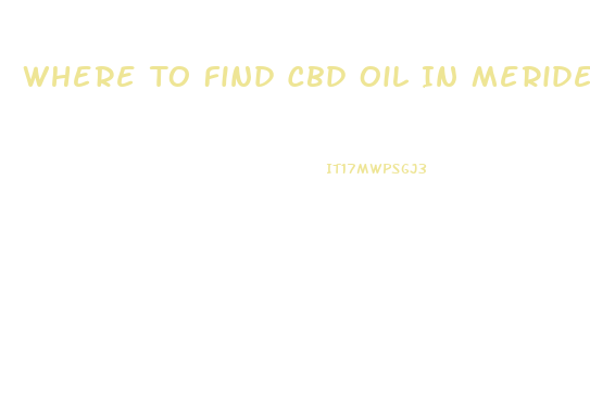 Where To Find Cbd Oil In Meriden Conneticut