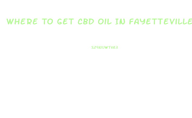 Where To Get Cbd Oil In Fayetteville Nc