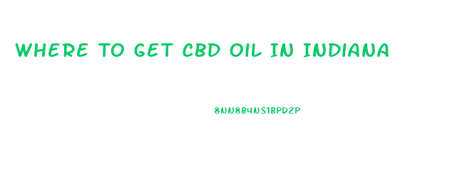 Where To Get Cbd Oil In Indiana