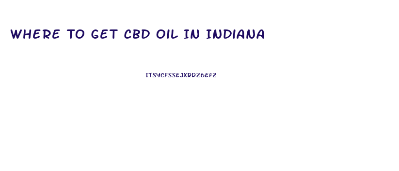 Where To Get Cbd Oil In Indiana