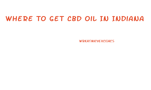 Where To Get Cbd Oil In Indiana