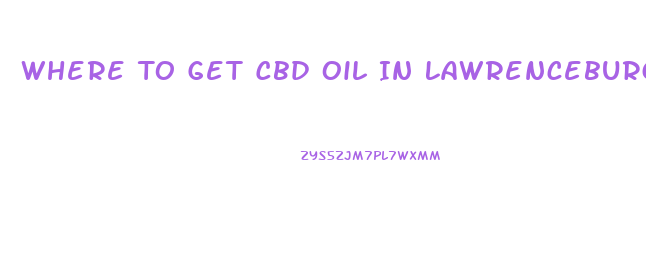 Where To Get Cbd Oil In Lawrenceburg Tn