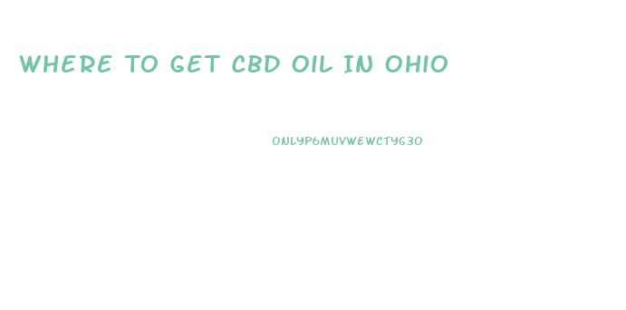 Where To Get Cbd Oil In Ohio