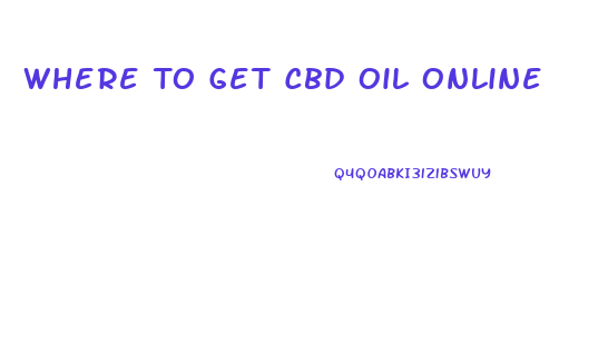 Where To Get Cbd Oil Online