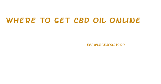 Where To Get Cbd Oil Online