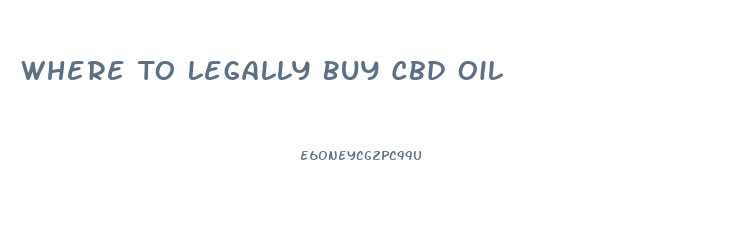 Where To Legally Buy Cbd Oil