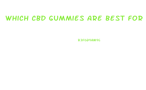 Which Cbd Gummies Are Best For Diabetics