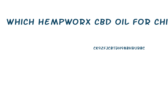 Which Hempworx Cbd Oil For Child