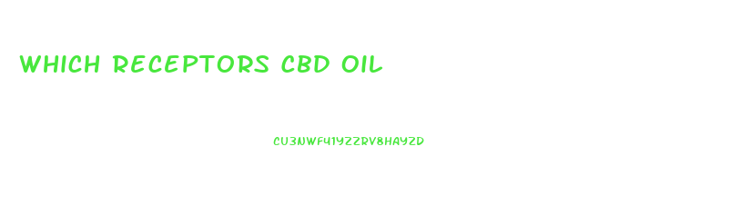 Which Receptors Cbd Oil