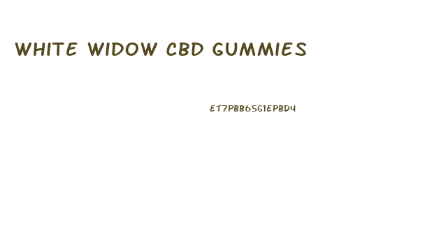 White Widow Cbd Gummies