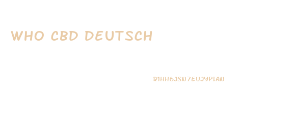 Who Cbd Deutsch