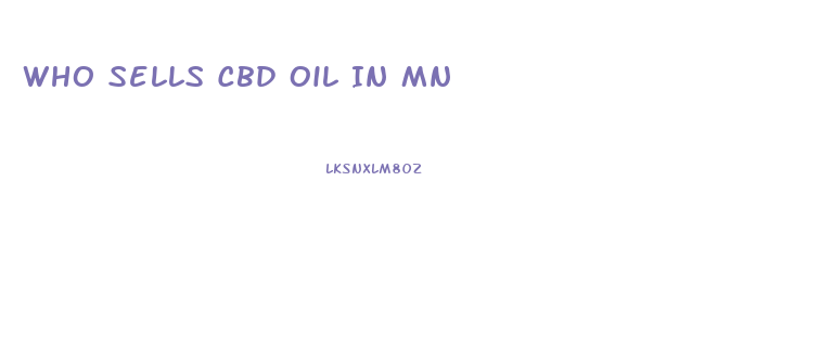 Who Sells Cbd Oil In Mn
