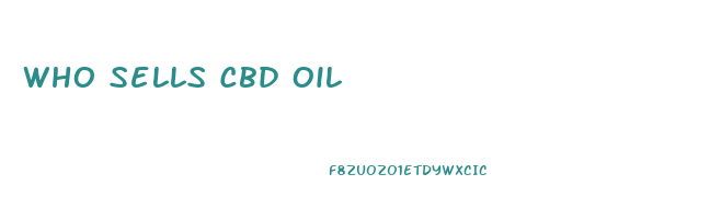 Who Sells Cbd Oil