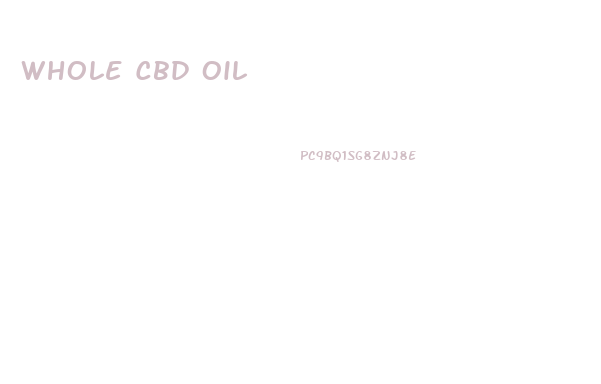 Whole Cbd Oil