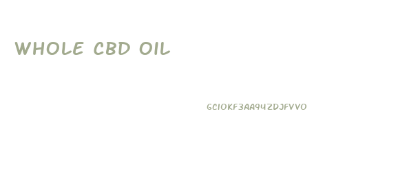 Whole Cbd Oil