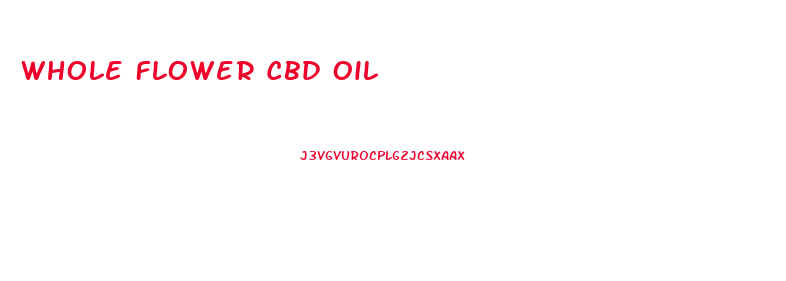 Whole Flower Cbd Oil