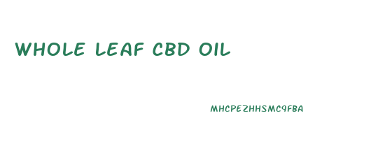 Whole Leaf Cbd Oil