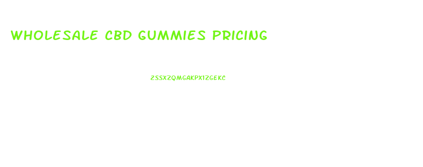 Wholesale Cbd Gummies Pricing