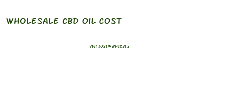 Wholesale Cbd Oil Cost